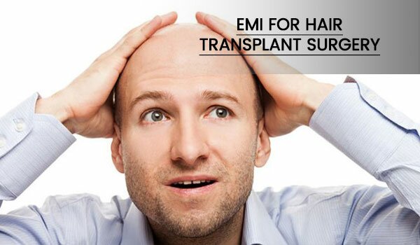 EMI for Hair Transplant Surgery in Delhi